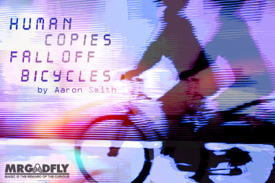 Human Copies Fall Off Bicycles